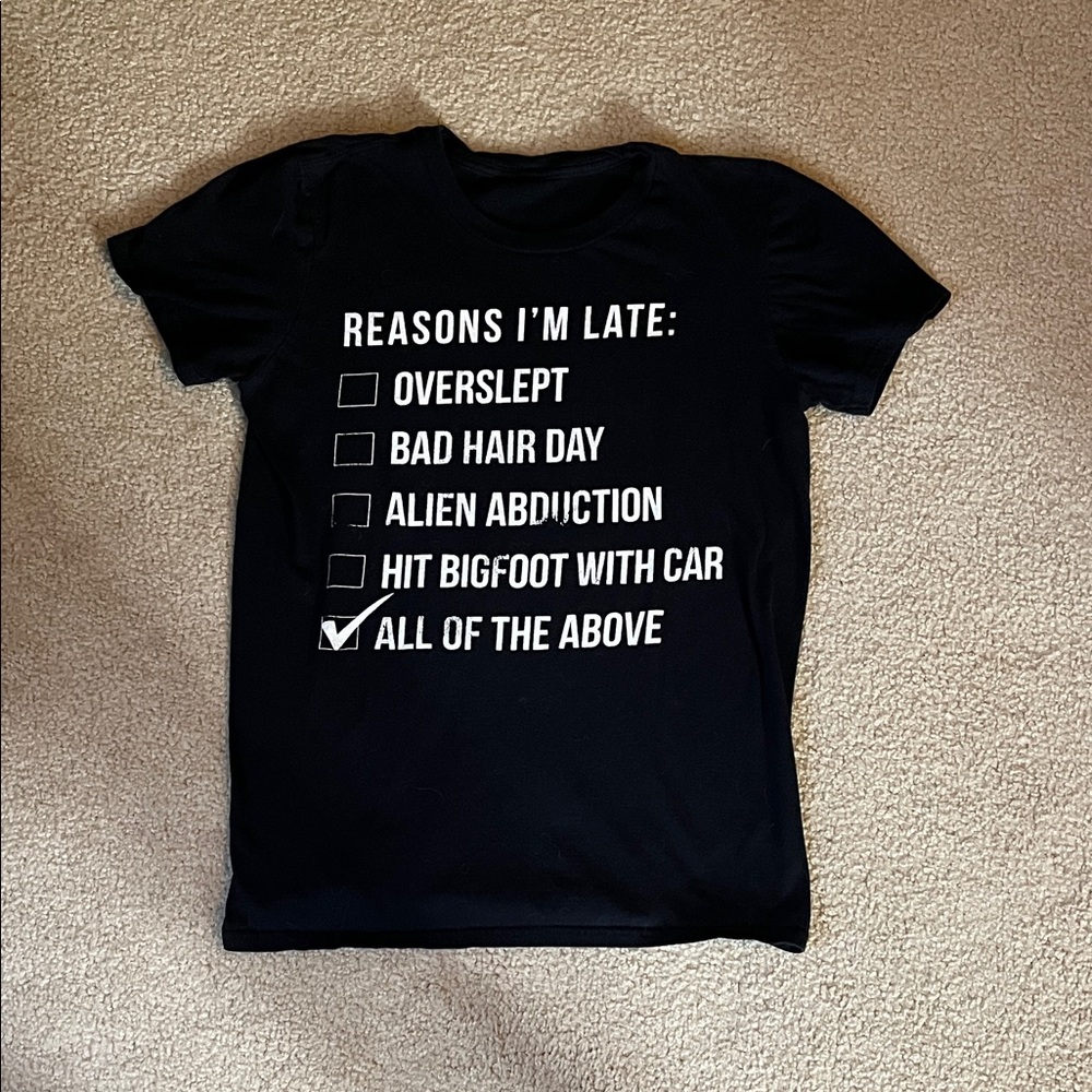 Reason’s I’m Late Graphic T-Shirt